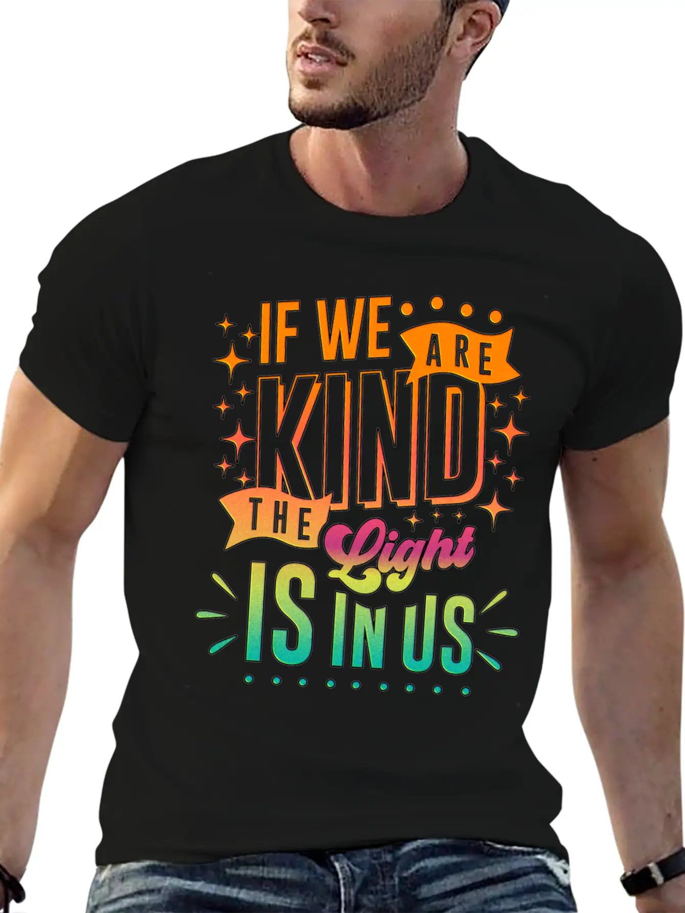 The Light Is In Us Kindness Patience Tolerance Relaxed Everyday Tee – Lightweight And Durable Cotton
