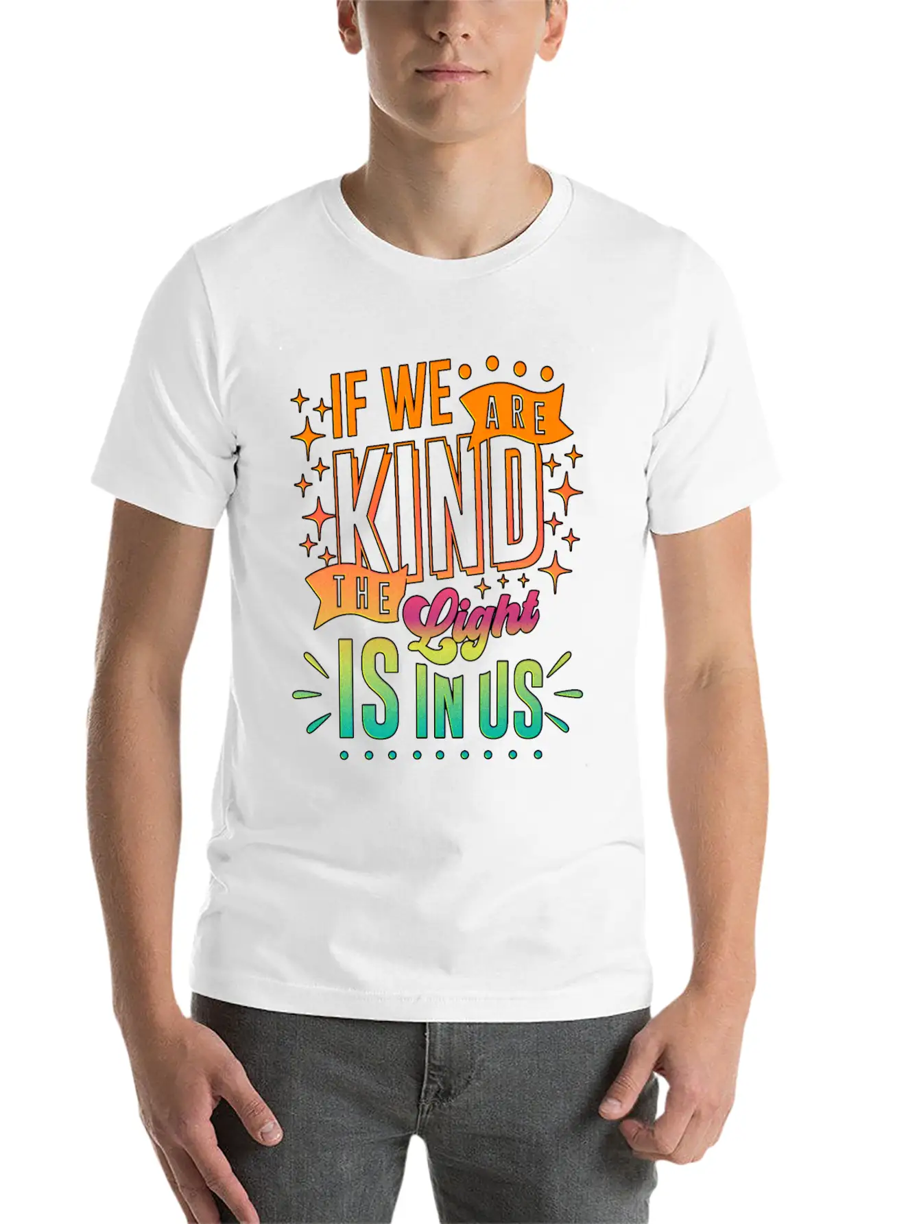 The Light Is In Us Kindness Patience Tolerance Relaxed Everyday Tee – Lightweight And Durable Cotton