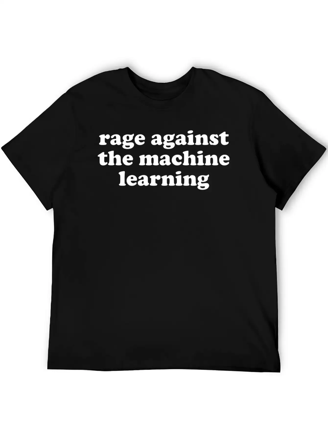 The Machine Learning Rage Against Stylish Everyday T-Shirt – Unisex Basic Cotton Tee