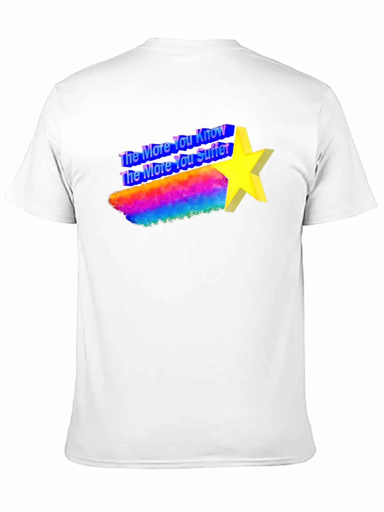 The More You Know The More You Suffer Modern Fit Casual T-Shirt ��� Clean And Versatile Design