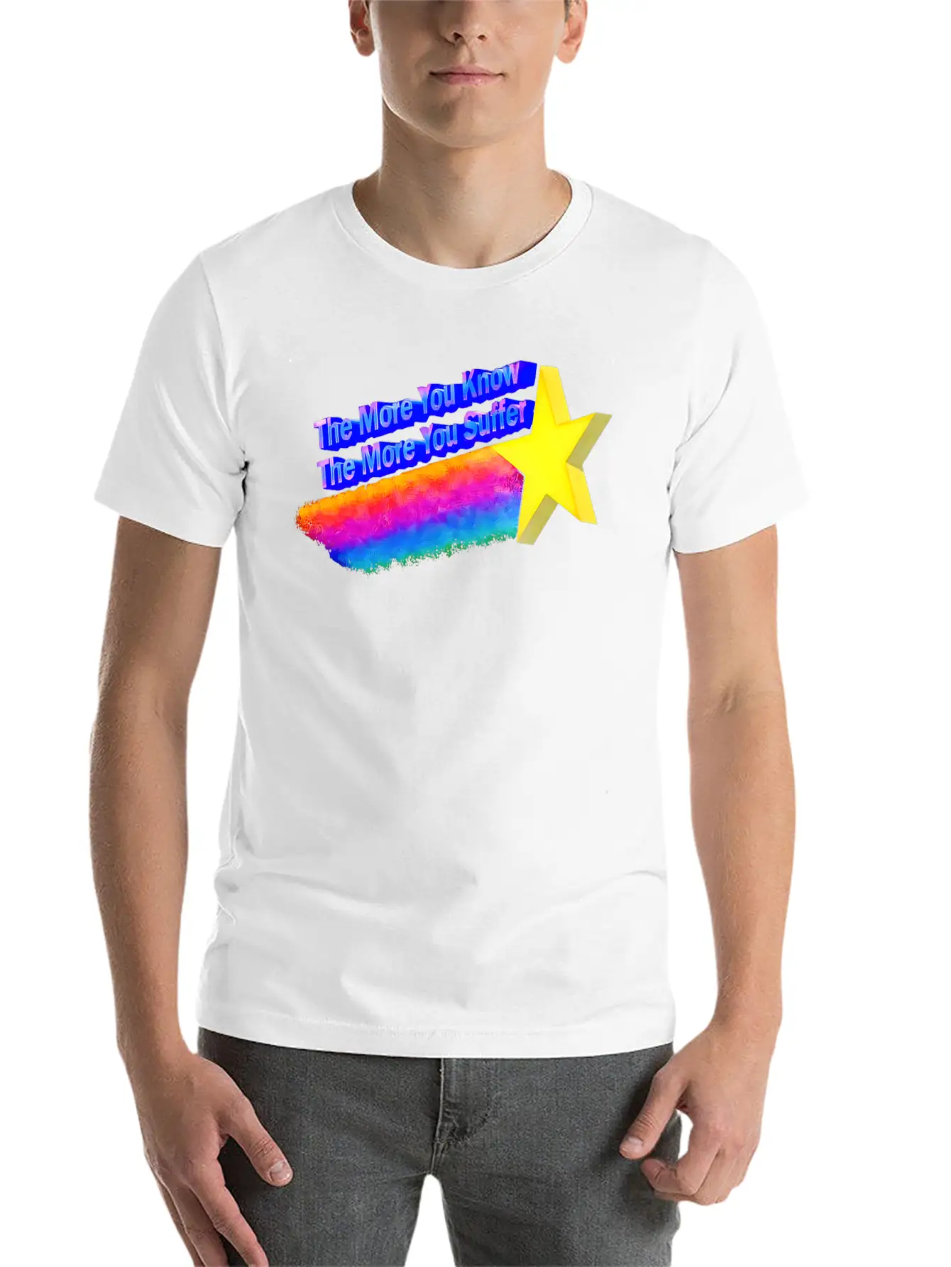 The More You Know The More You Suffer Modern Fit Casual T-Shirt ��� Clean And Versatile Design