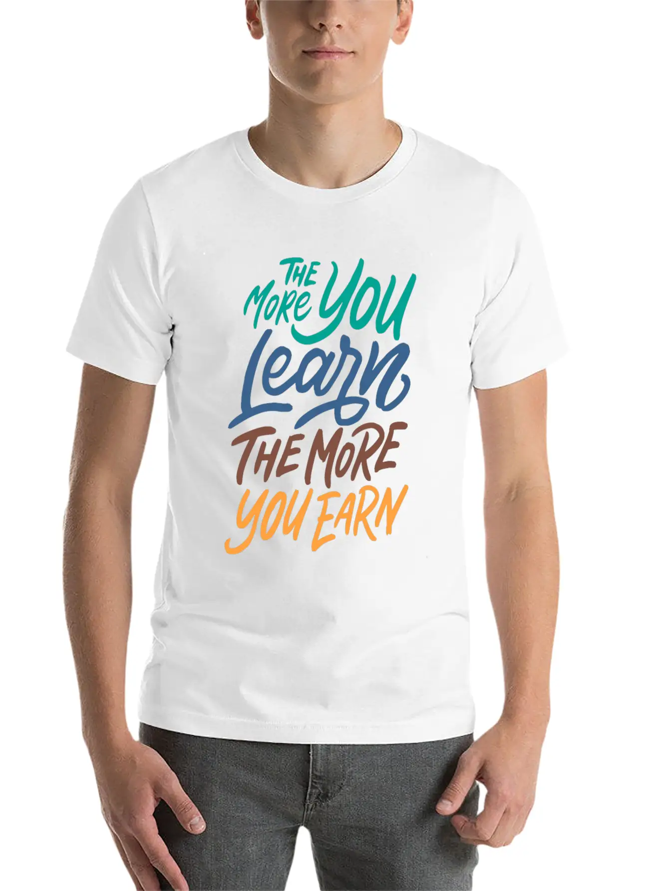 The More You Learn The More You Earn Stylish Everyday T-Shirt – Unisex Basic Cotton Tee