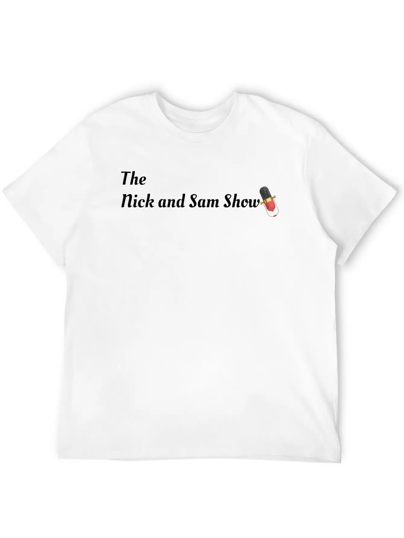The Nick And Sam Show Lightweight Cotton T-Shirt – Daily Comfort Graphic Shirt