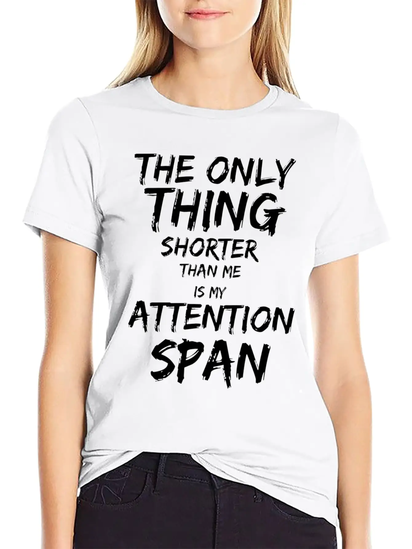 The Only Thing Shorter Than Me Is My Attention Basic Graphic T-Shirt – Daily Comfort In Soft Cotton