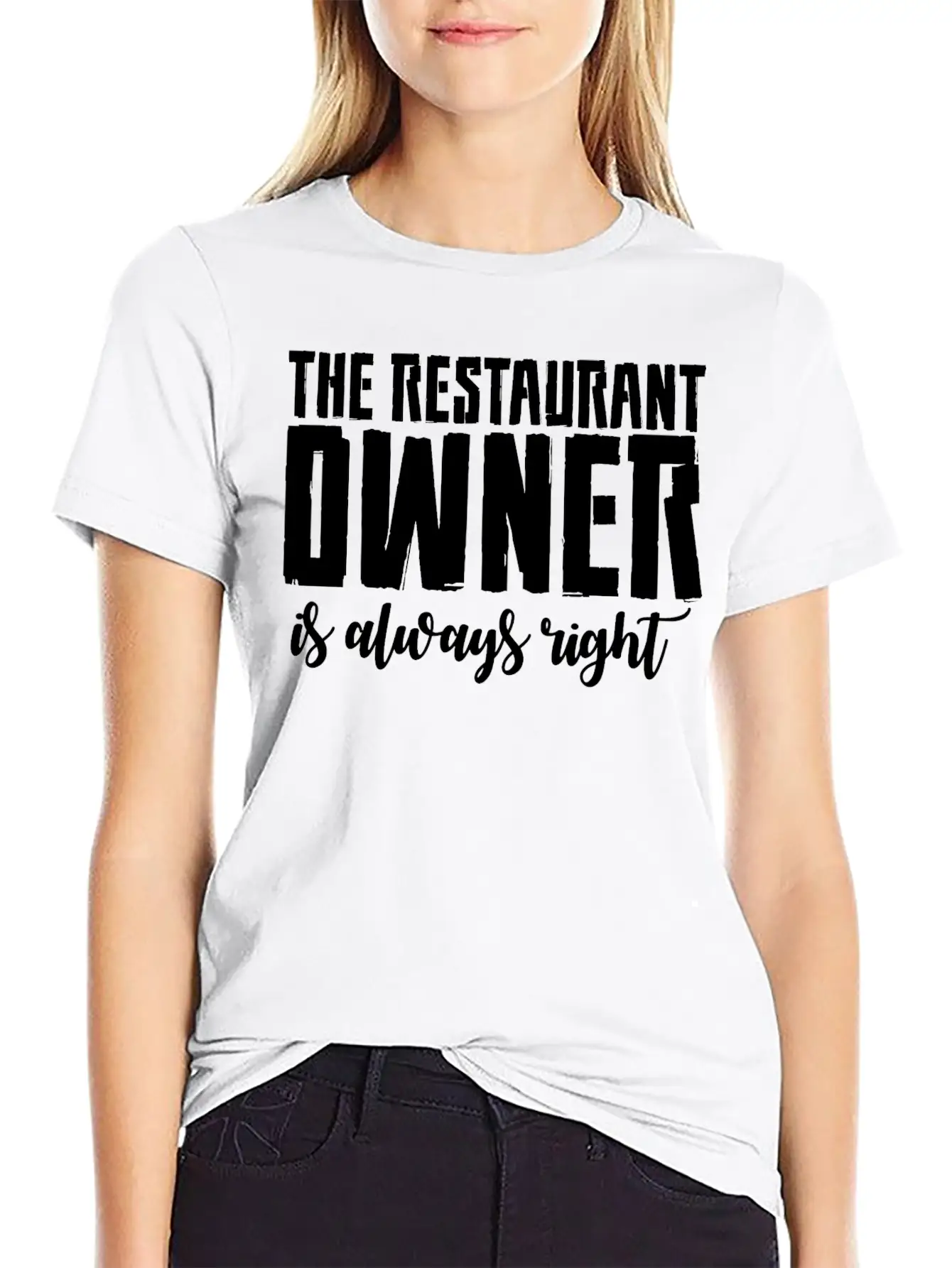 The Restaurant Owner Is Always Right 2 Essential Cotton Tee For Daily Outfits – Unisex Style