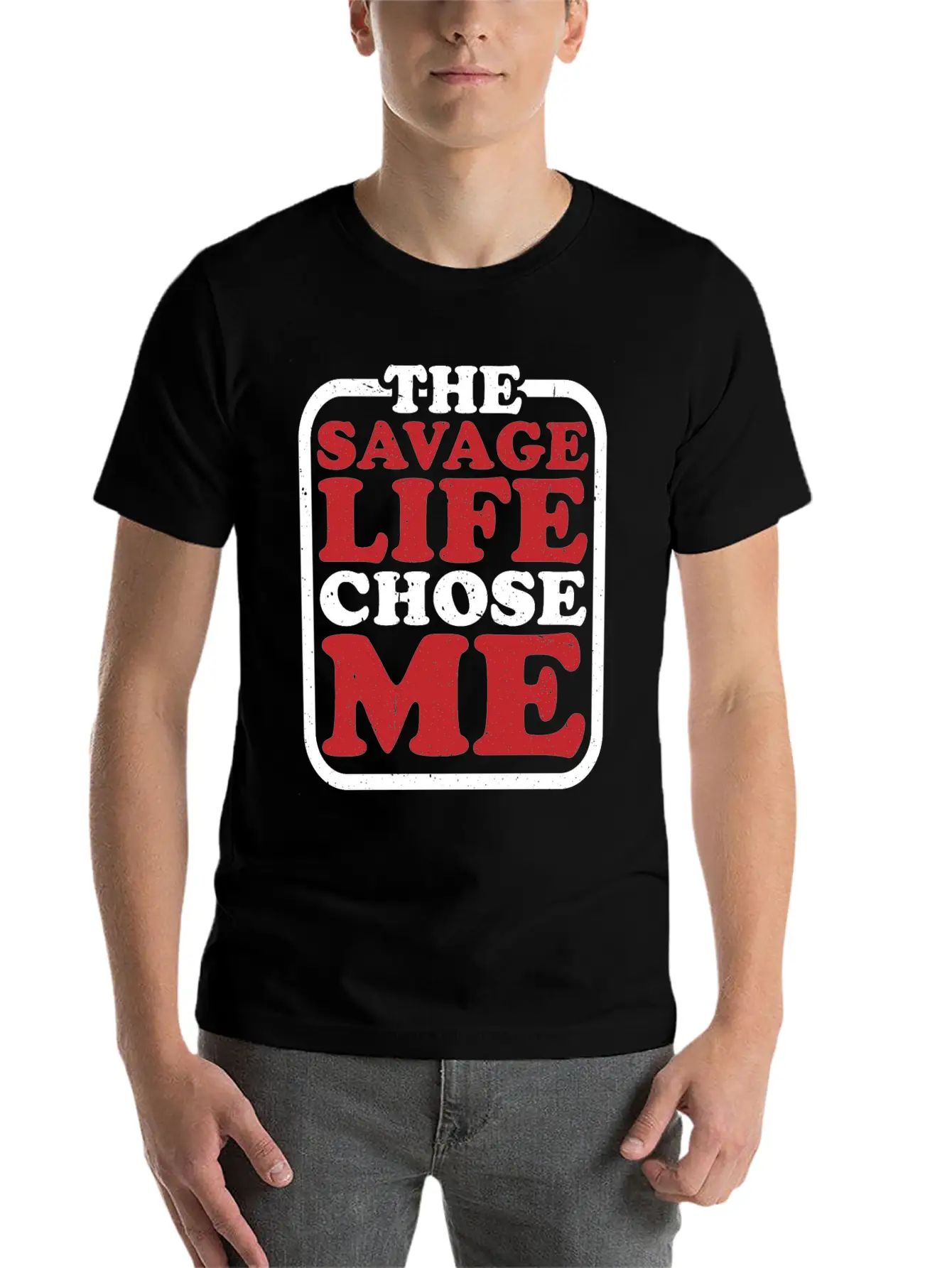 The Savage Life Chose Me 7 Modern Fit Casual T-Shirt – Clean And Versatile Design