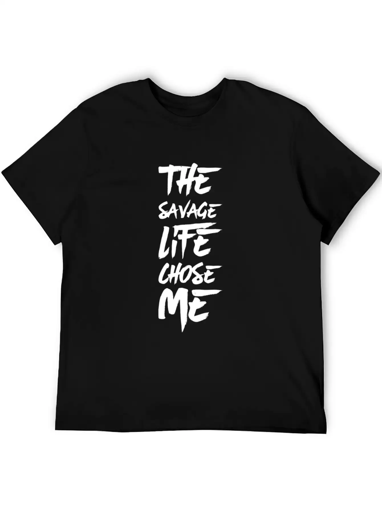The Savage Life Chose Me Relaxed Everyday Tee – Lightweight And Durable Cotton