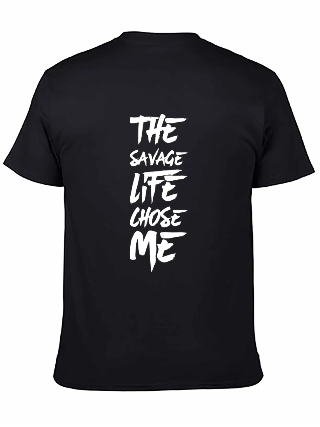 The Savage Life Chose Me Relaxed Everyday Tee – Lightweight And Durable Cotton
