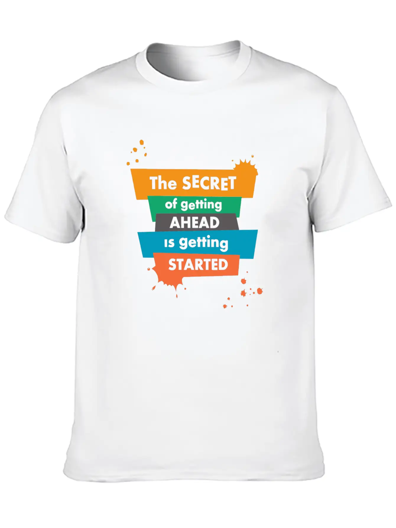 The Secret Of Getting Ahead Is Getting Started Unisex Casual T-Shirt – Clean Design For Daily Comfort