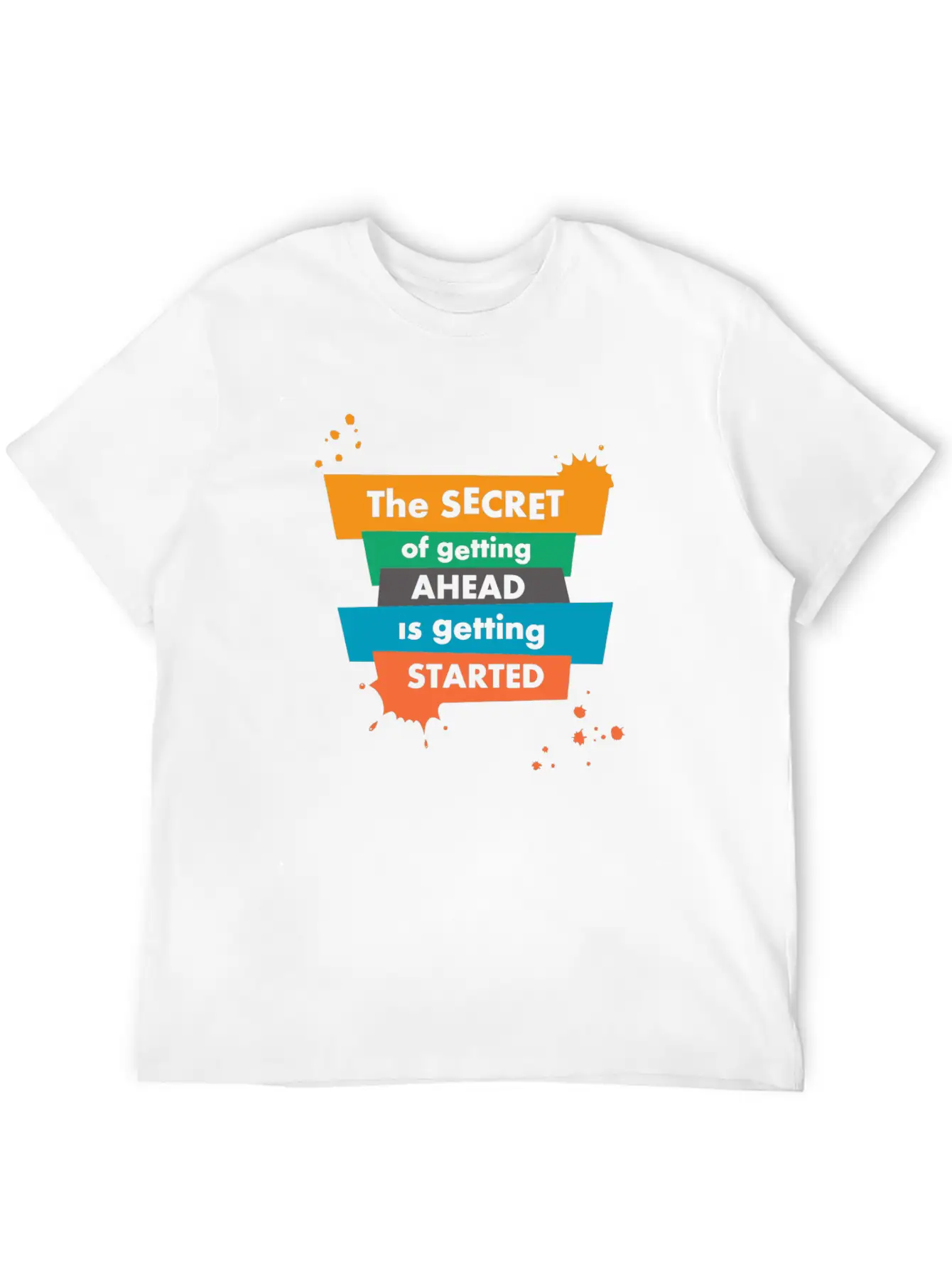 The Secret Of Getting Ahead Is Getting Started Unisex Casual T-Shirt – Clean Design For Daily Comfort