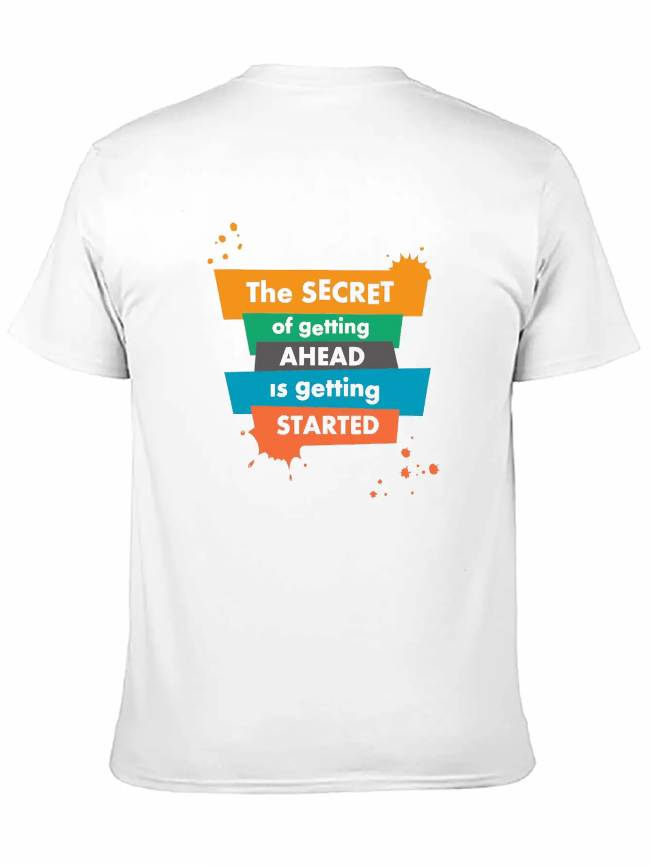 The Secret Of Getting Ahead Is Getting Started Unisex Casual T-Shirt – Clean Design For Daily Comfort