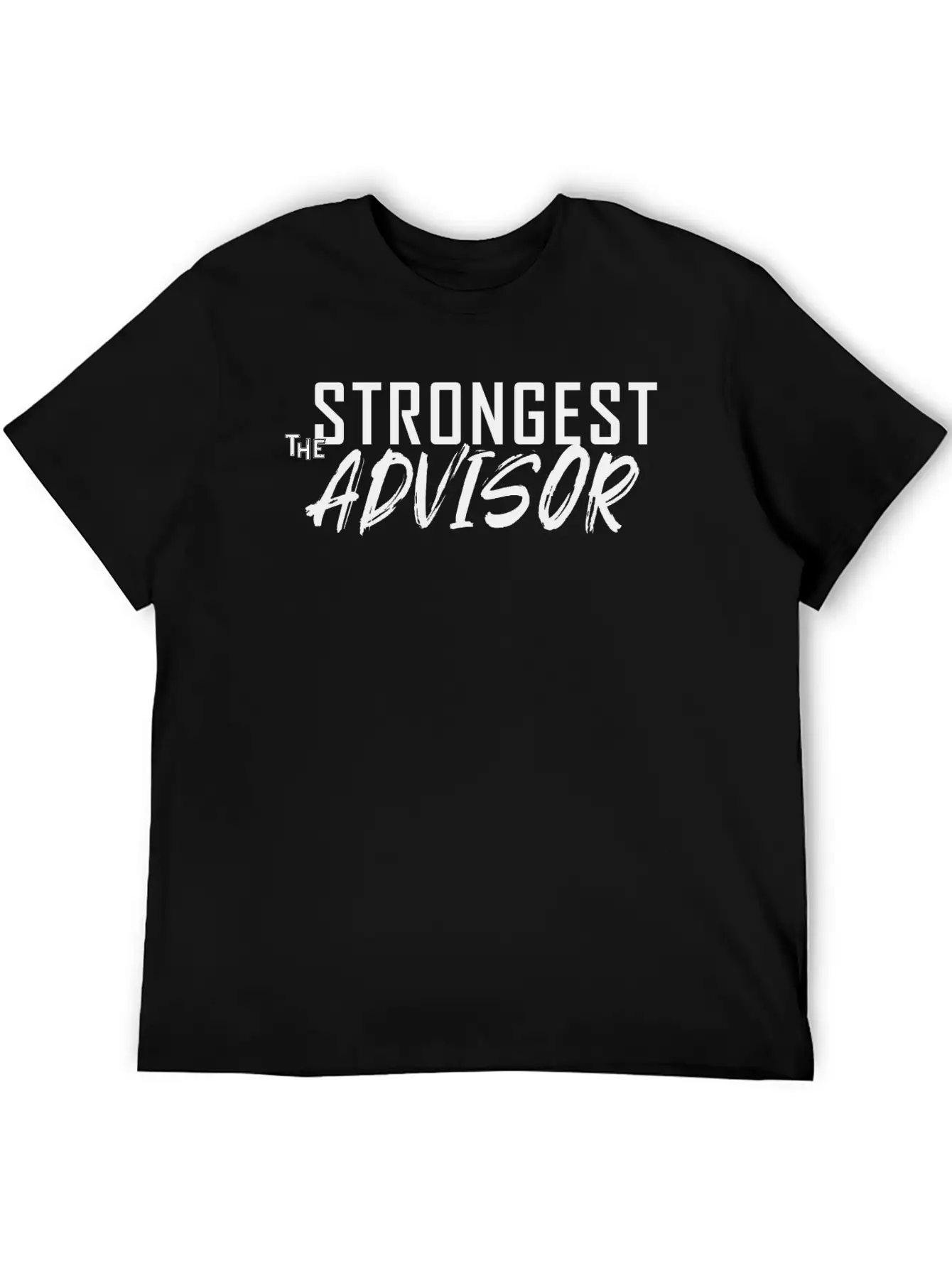 The Strongest Advisor. Unisex Casual T-Shirt – Clean Design For Daily Comfort