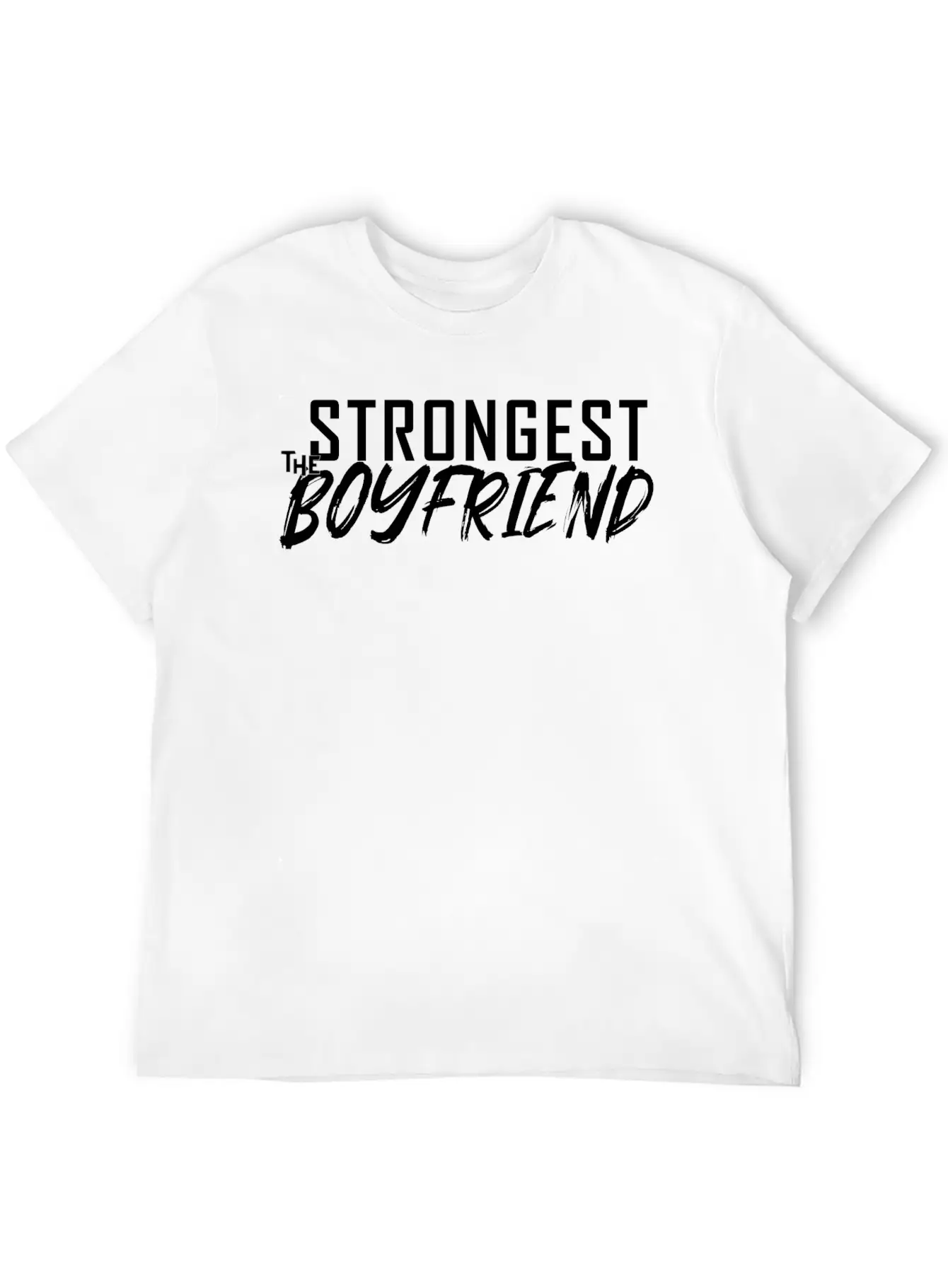 The Strongest Boyfriend Basic Graphic T-Shirt – Daily Comfort In Soft Cotton