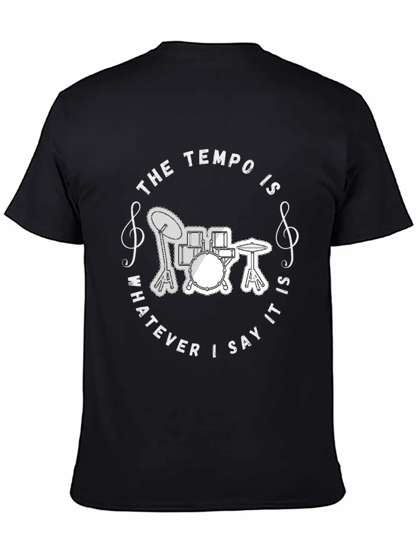The Tempo Is Whatever I Say It Is Classic Fit Graphic Tee For Daily Comfort – Unisex Cotton Shirt