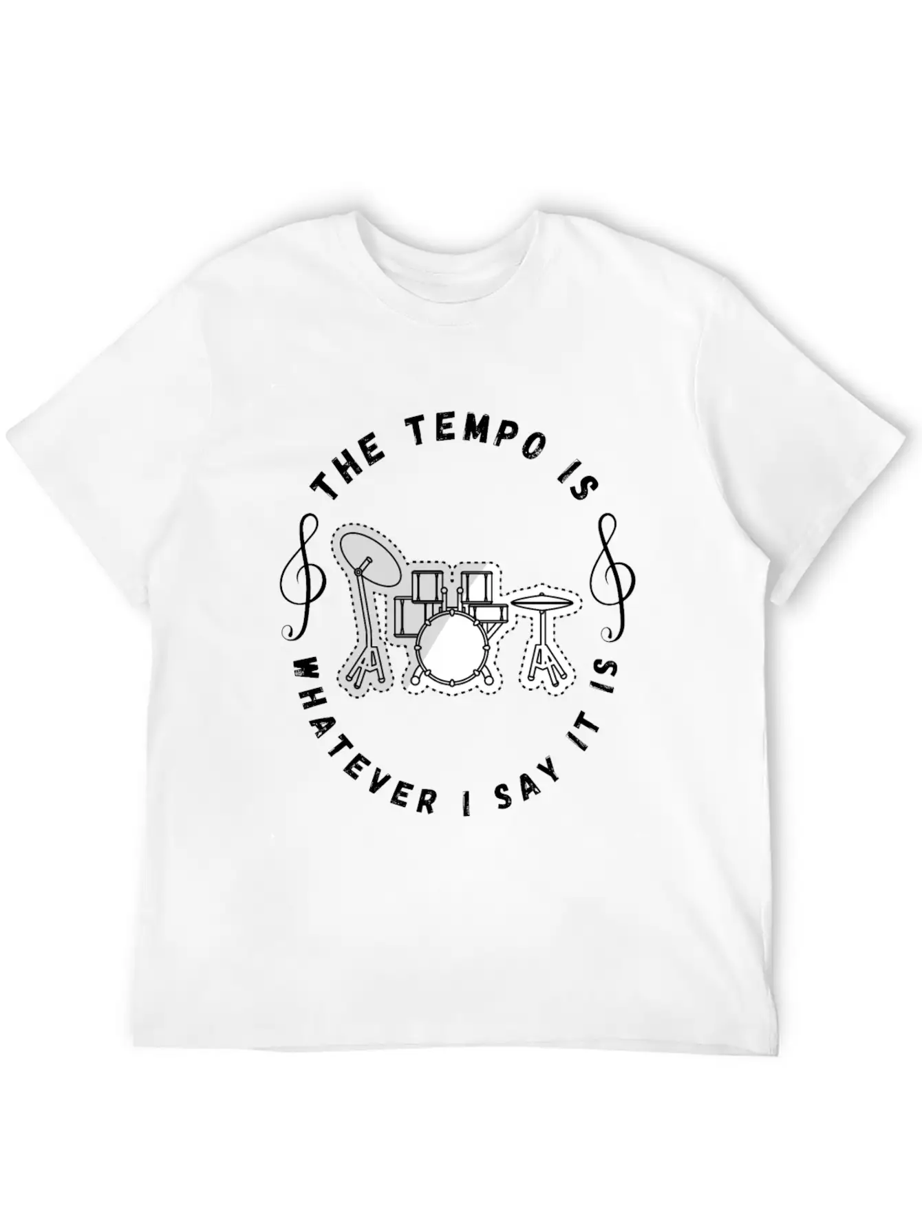 The Tempo Is Whatever I Say It Is Classic Fit Graphic Tee For Daily Comfort – Unisex Cotton Shirt