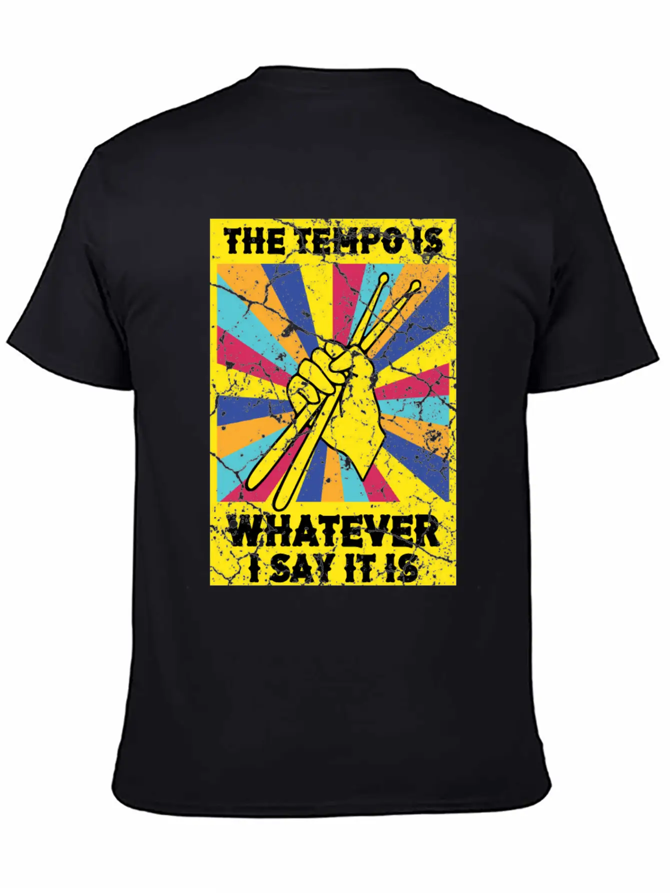 The Tempo Is Whatever I Say It Is Drummer Soft Cotton Short Sleeve Tee – Unisex Wardrobe Staple