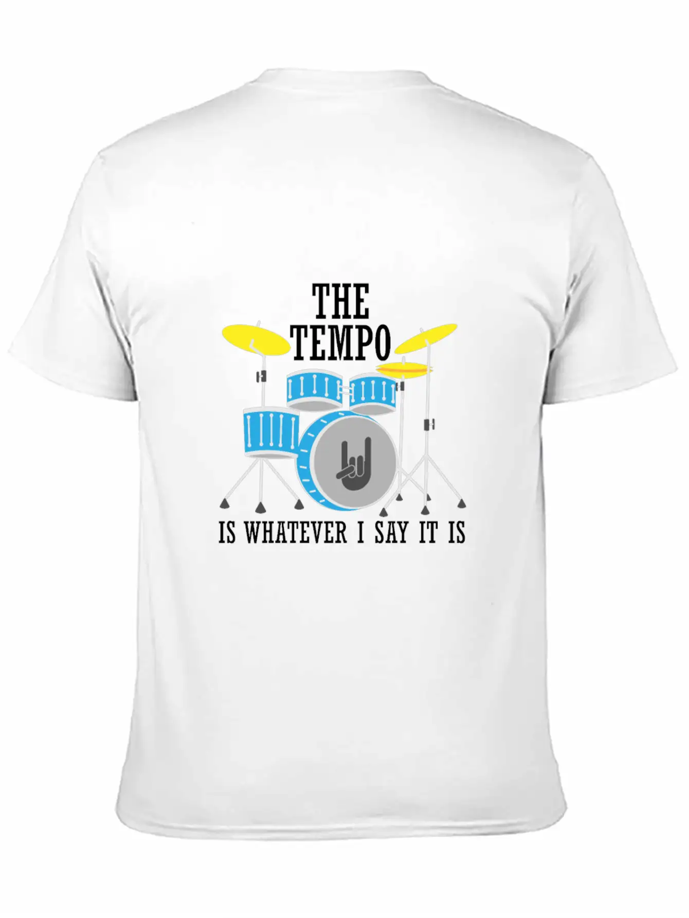 The Tempo Is Whatever I Say It Is Lightweight Cotton T-Shirt – Daily Comfort Graphic Shirt