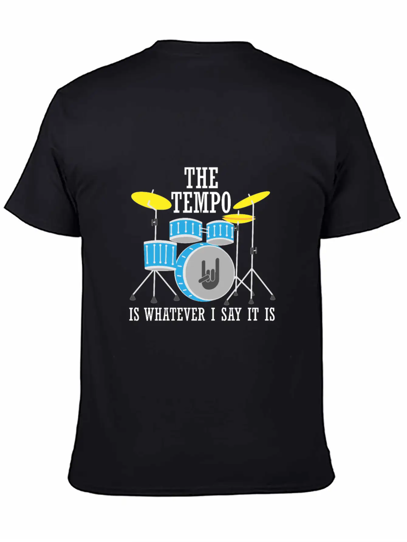 The Tempo Is Whatever I Say It Is Lightweight Cotton T-Shirt – Daily Comfort Graphic Shirt
