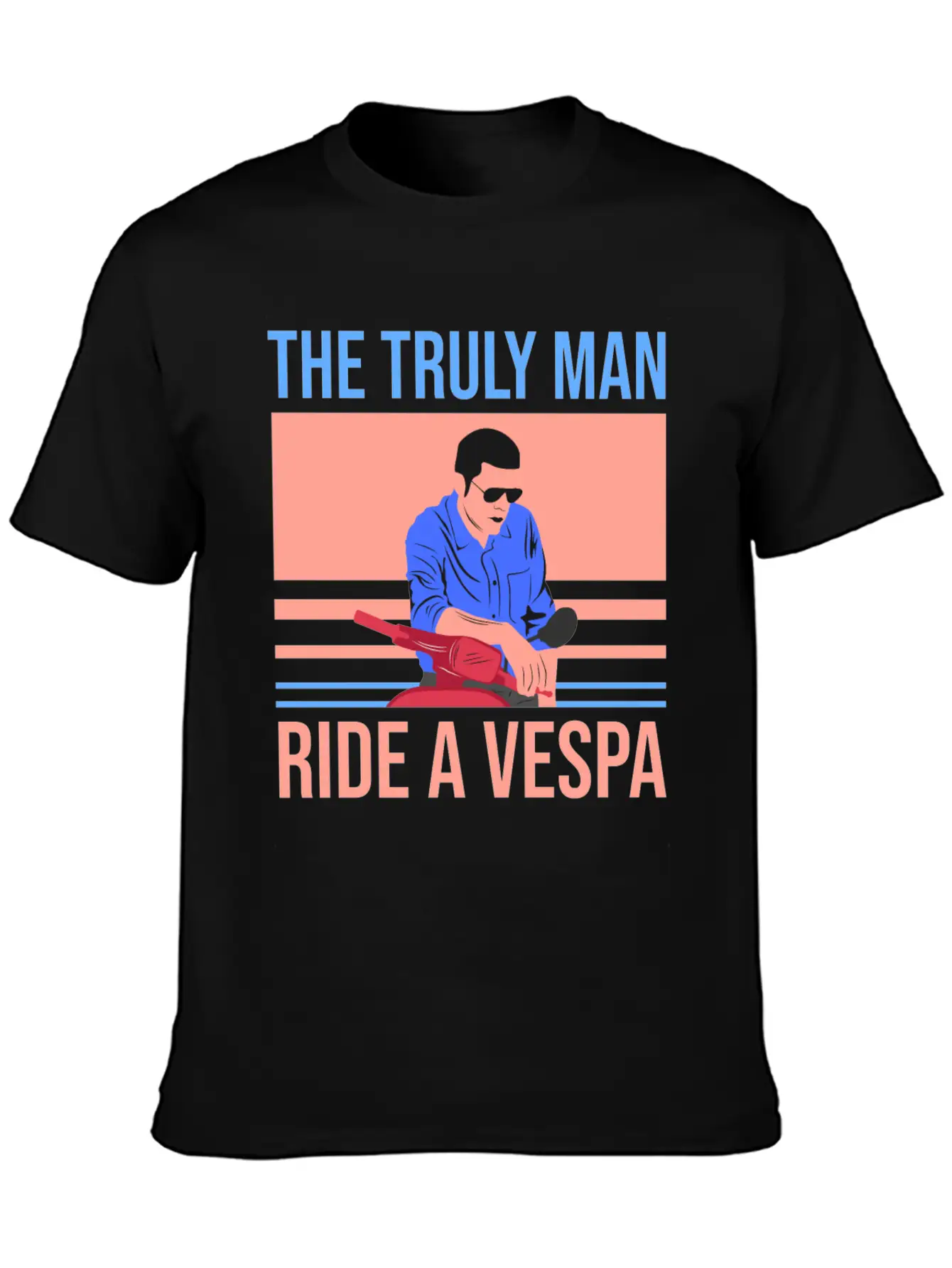 The Truly Man Ride A Vespa Modern Fit Casual T-Shirt – Clean And Versatile Design
