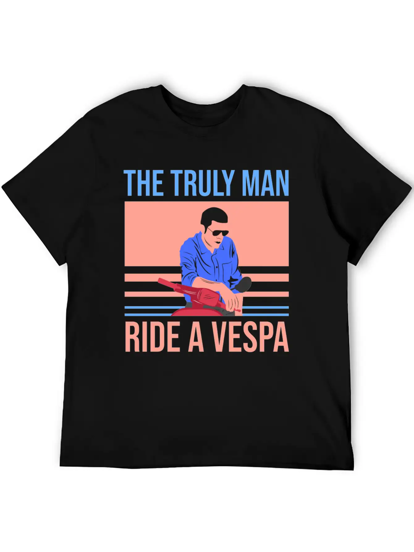 The Truly Man Ride A Vespa Modern Fit Casual T-Shirt – Clean And Versatile Design