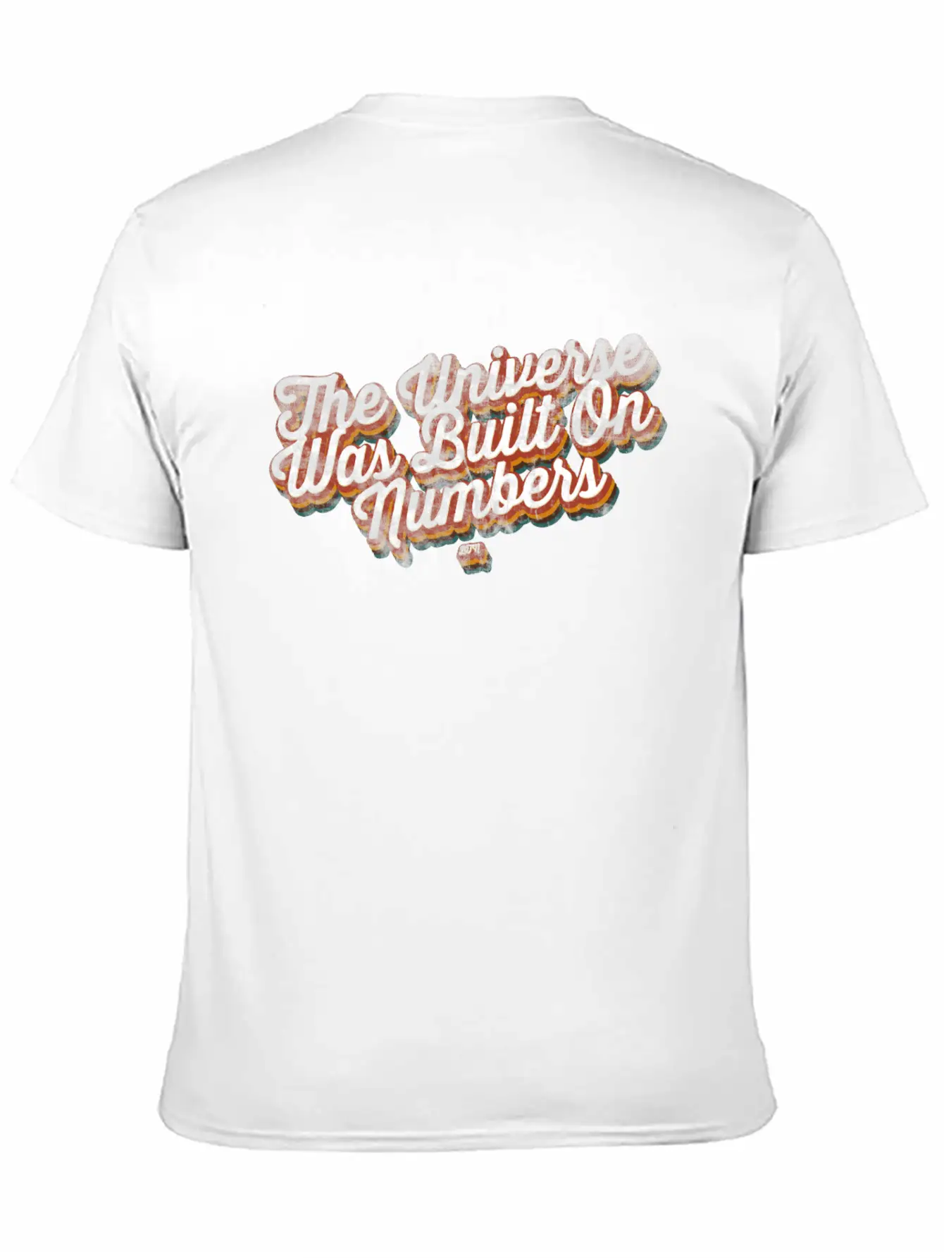 The Universe Was Built On Numbers Modern Fit Casual T-Shirt – Clean And Versatile Design