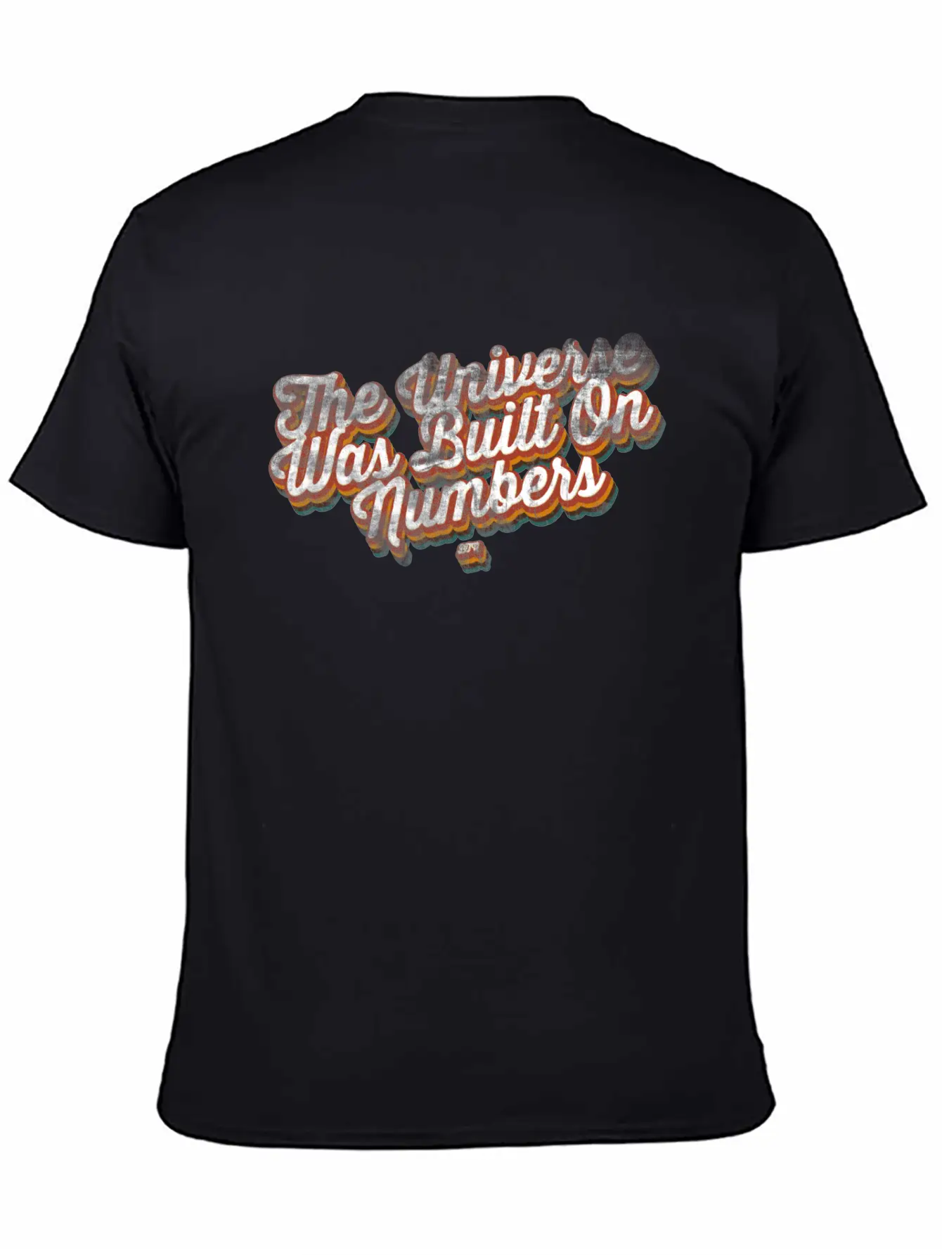 The Universe Was Built On Numbers Modern Fit Casual T-Shirt – Clean And Versatile Design