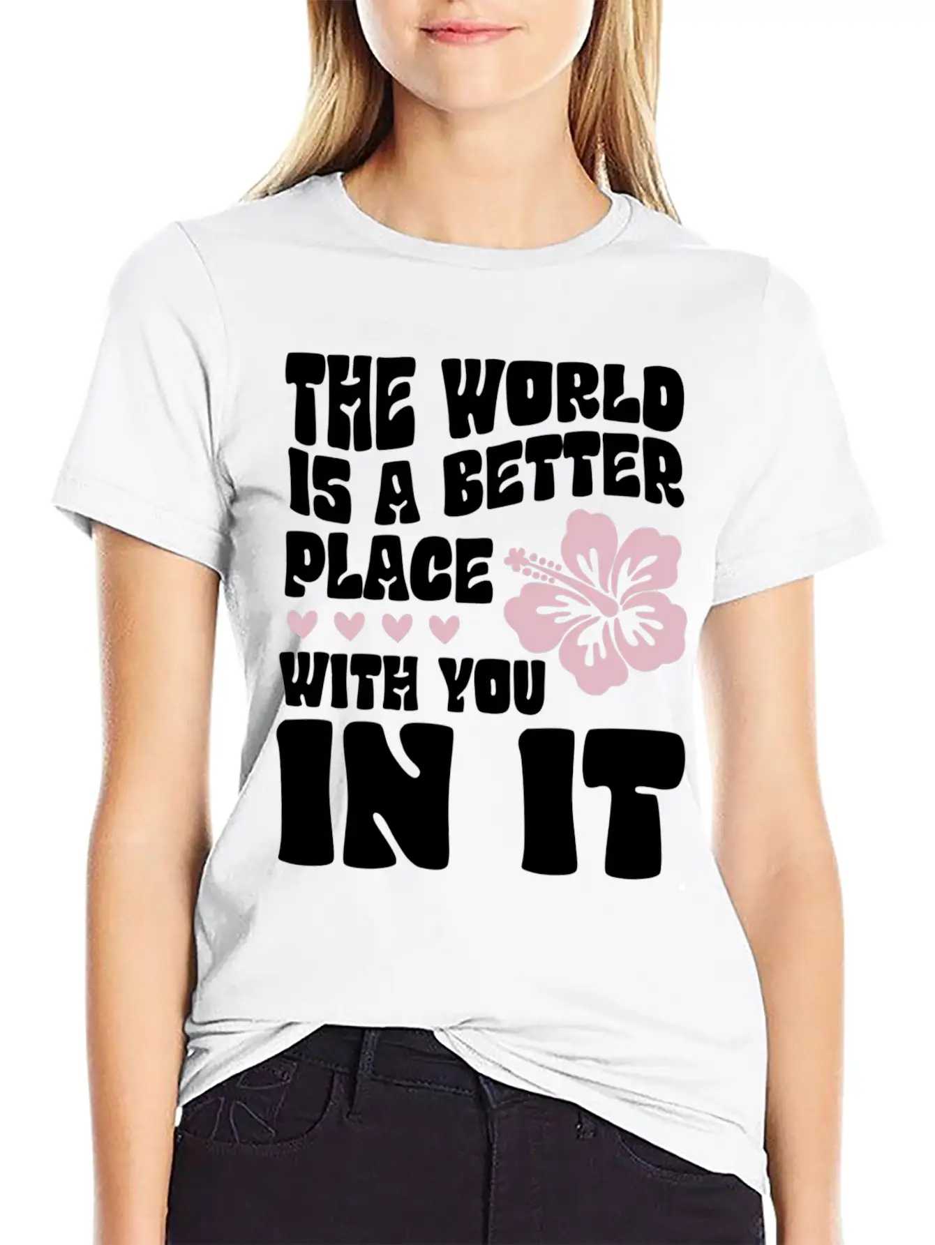 The World Is A Better Place With You In It Place L Lightweight Cotton T-Shirt – Daily Comfort Graphic Shirt