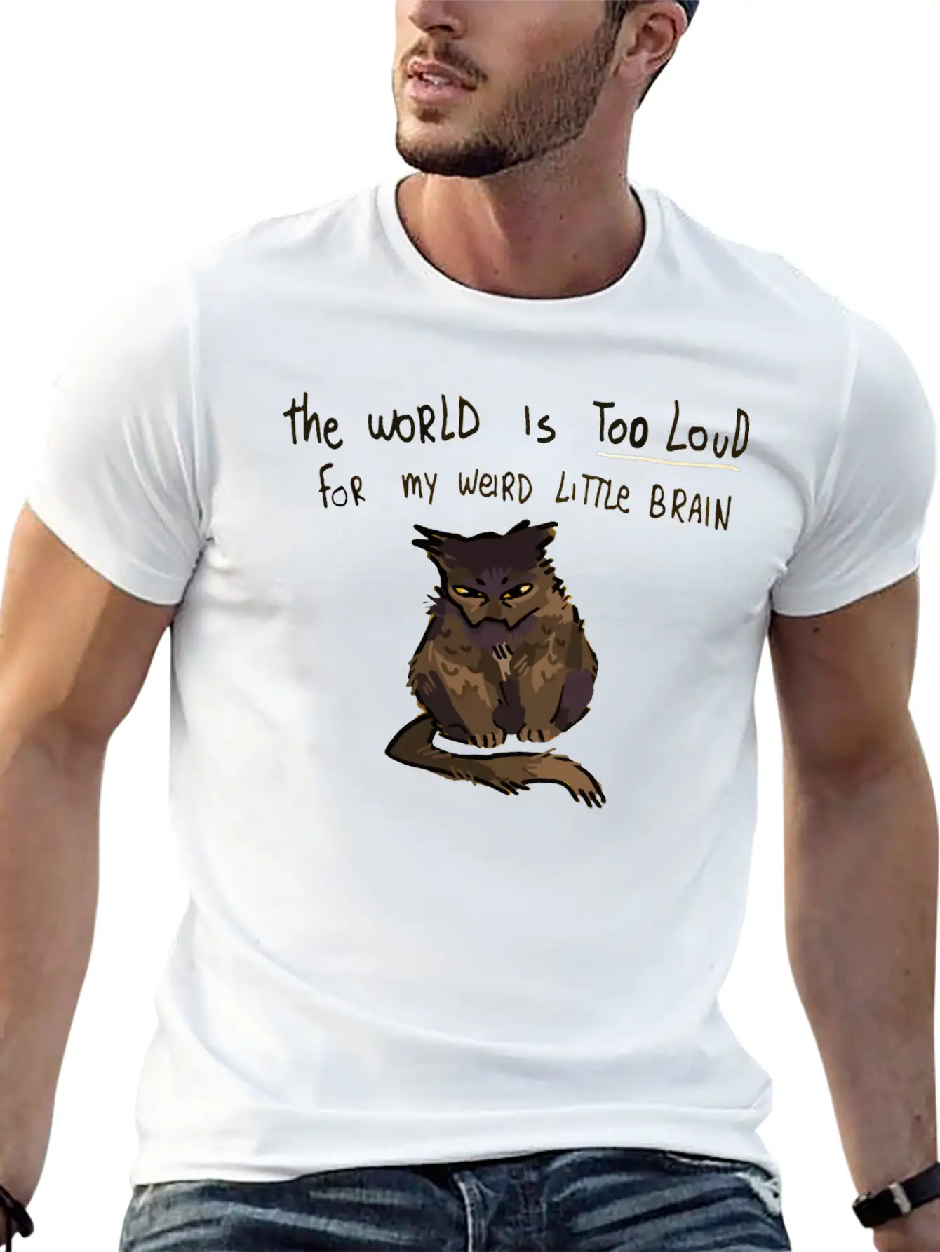 The World Is Too Loud For My Weird Little Brain Stylish Everyday T-Shirt – Unisex Basic Cotton Tee