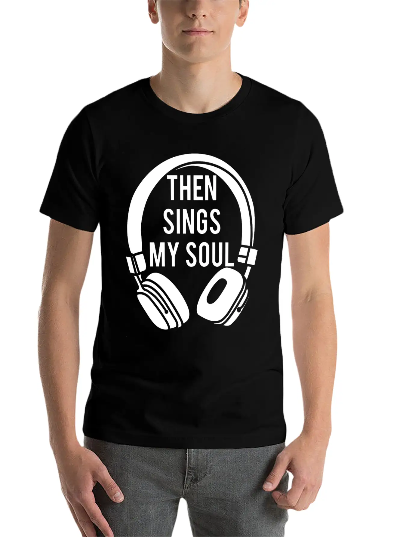 Then Sings My Soul Christian Classic Fit Graphic Tee For Daily Comfort – Unisex Cotton Shirt