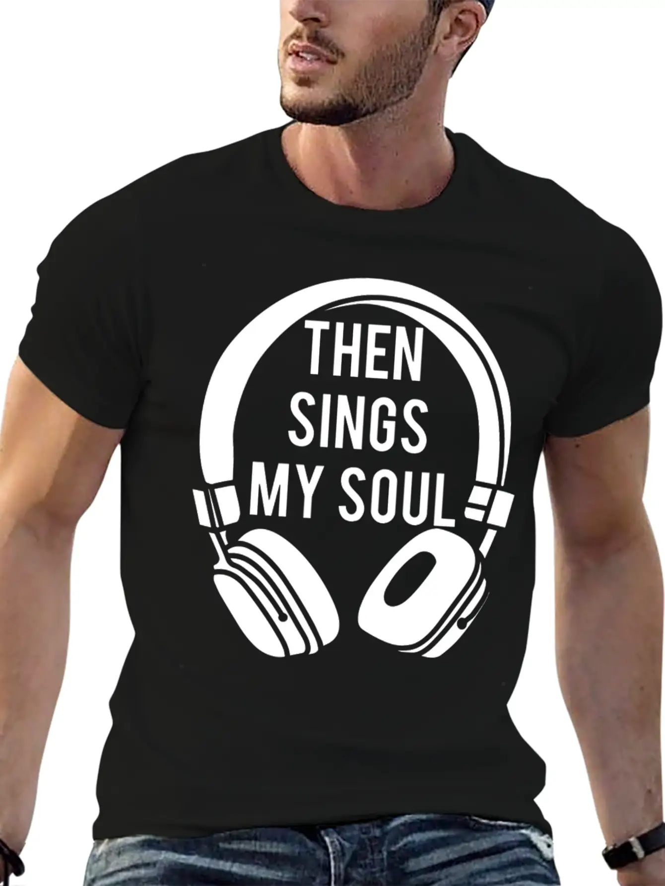 Then Sings My Soul Christian Classic Fit Graphic Tee For Daily Comfort – Unisex Cotton Shirt