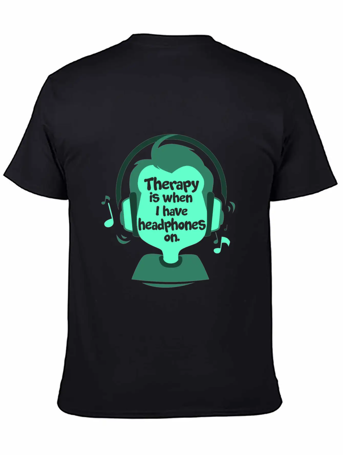Therapy Is When I Have Headphones On Music Lightweight Cotton T-Shirt – Daily Comfort Graphic Shirt