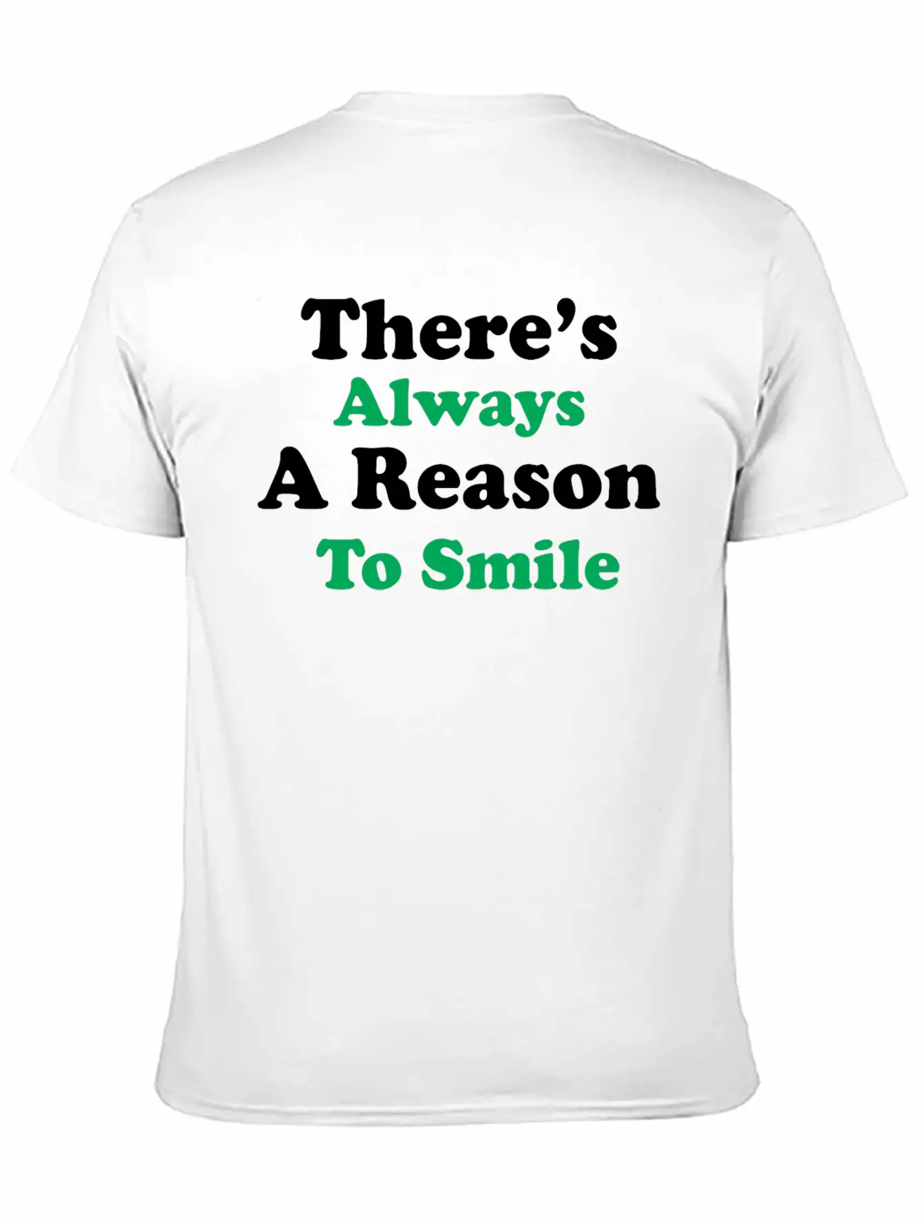 There Is Always A Reason To Smile Comfortable Minimalist Graphic Tee – Summer Style Essential