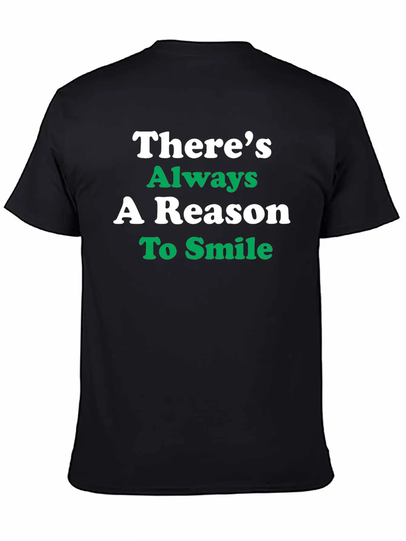 There Is Always A Reason To Smile Comfortable Minimalist Graphic Tee – Summer Style Essential