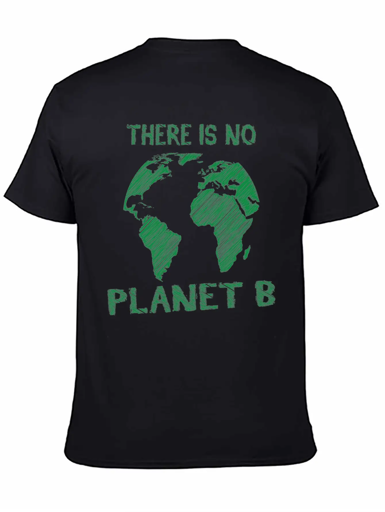 There Is No Planet B Modern Fit Casual T-Shirt – Clean And Versatile Design