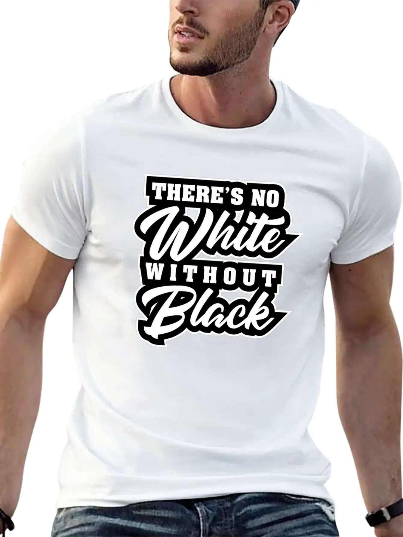 There Is No White Without Black Unisex Casual T-Shirt – Clean Design For Daily Comfort