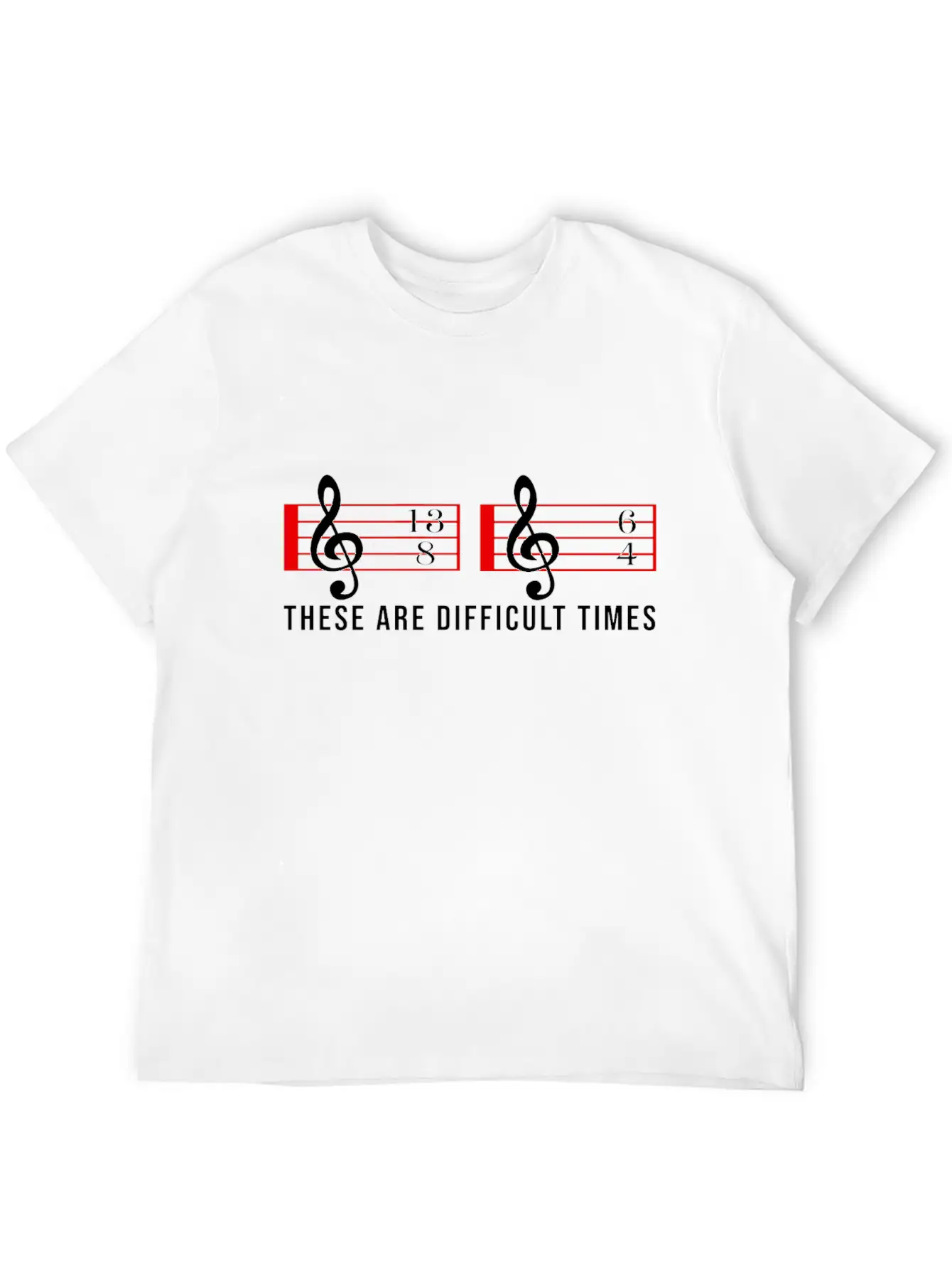 These Are Difficult Times Music Note Choire Essential Cotton Tee For Daily Outfits – Unisex Style