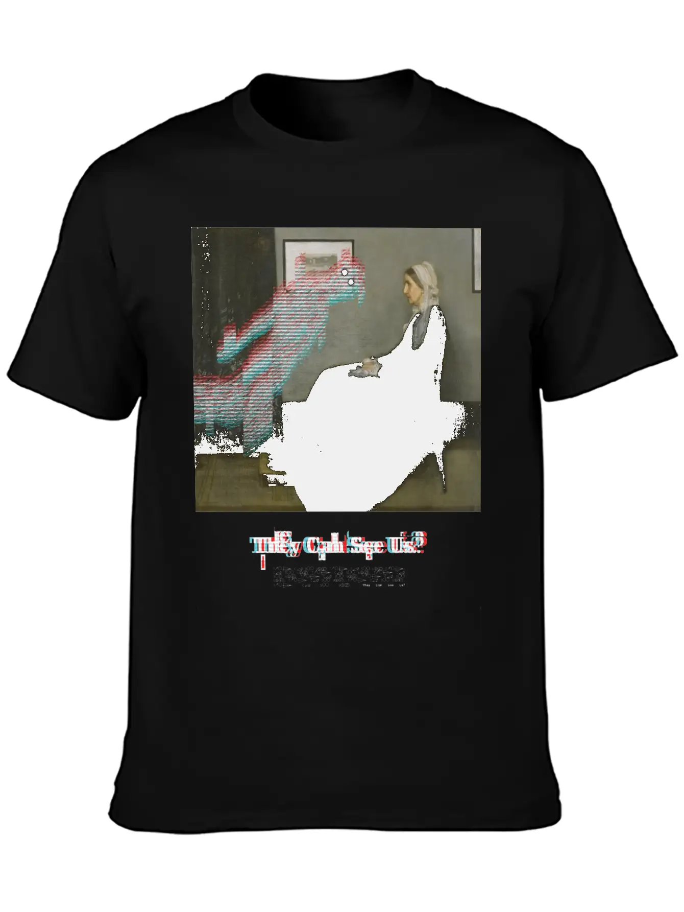 They Can See Us? Lightweight Cotton T-Shirt – Daily Comfort Graphic Shirt
