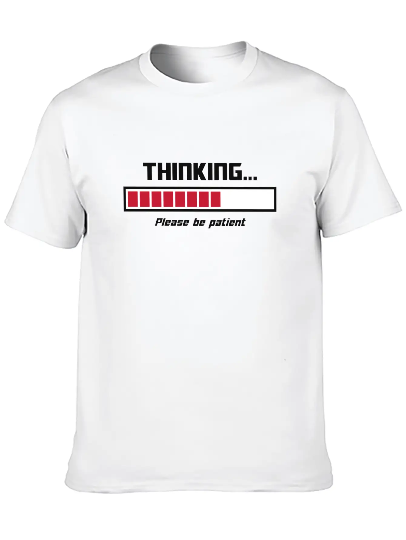 Thinking Loading Bar Please Be Patient Essential Cotton Tee For Daily Outfits – Unisex Style