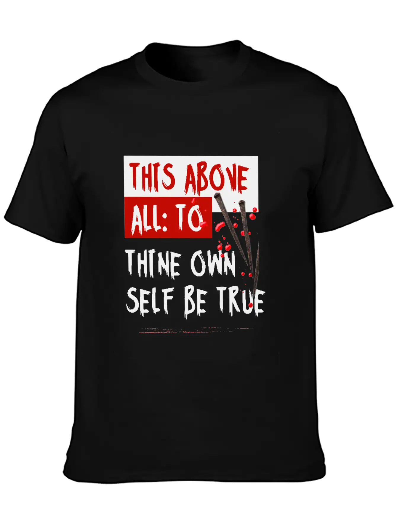 This Above All To Thine Own Self Be True Classic Fit Graphic Tee For Daily Comfort – Unisex Cotton Shirt