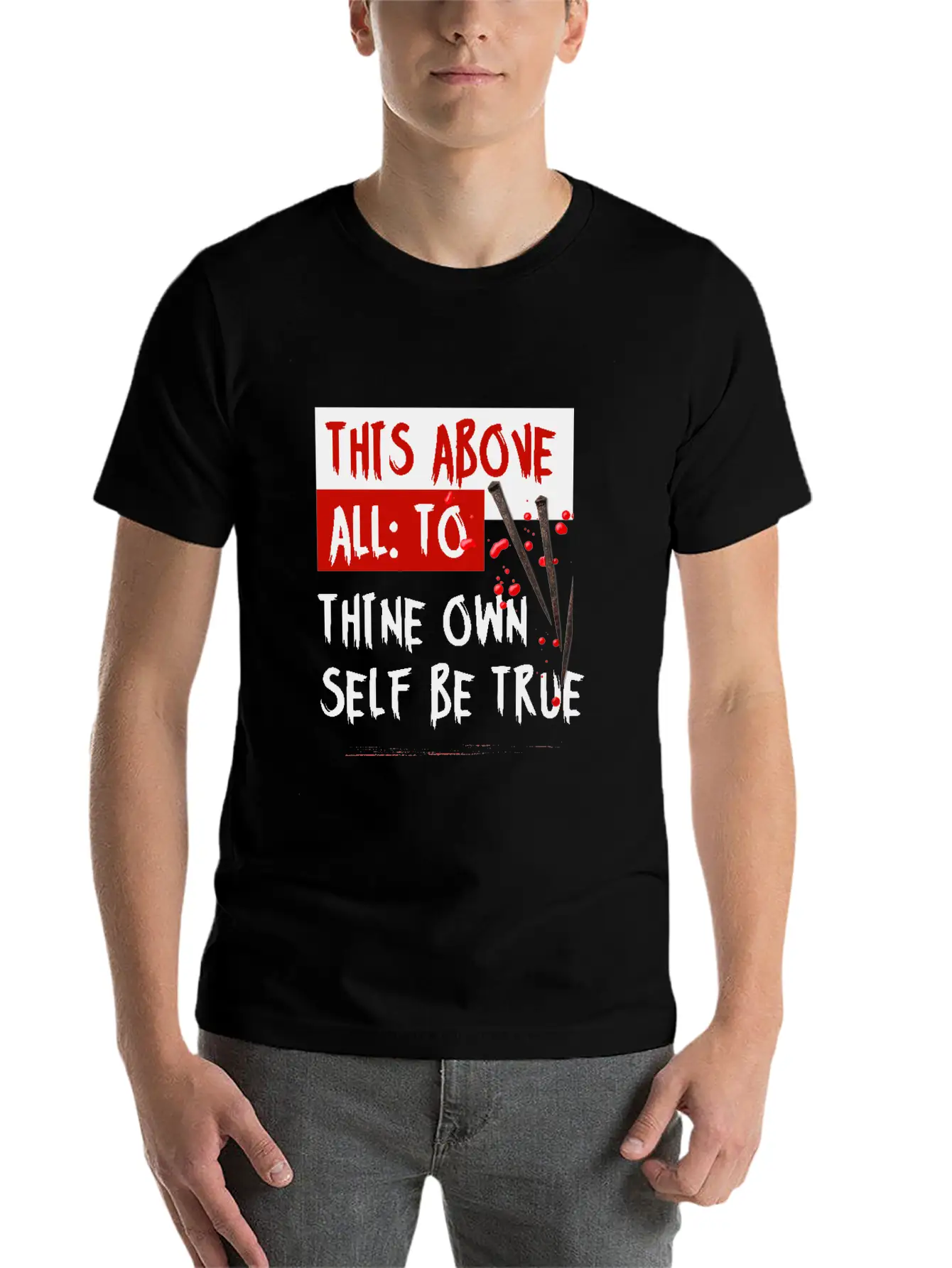 This Above All To Thine Own Self Be True Classic Fit Graphic Tee For Daily Comfort – Unisex Cotton Shirt