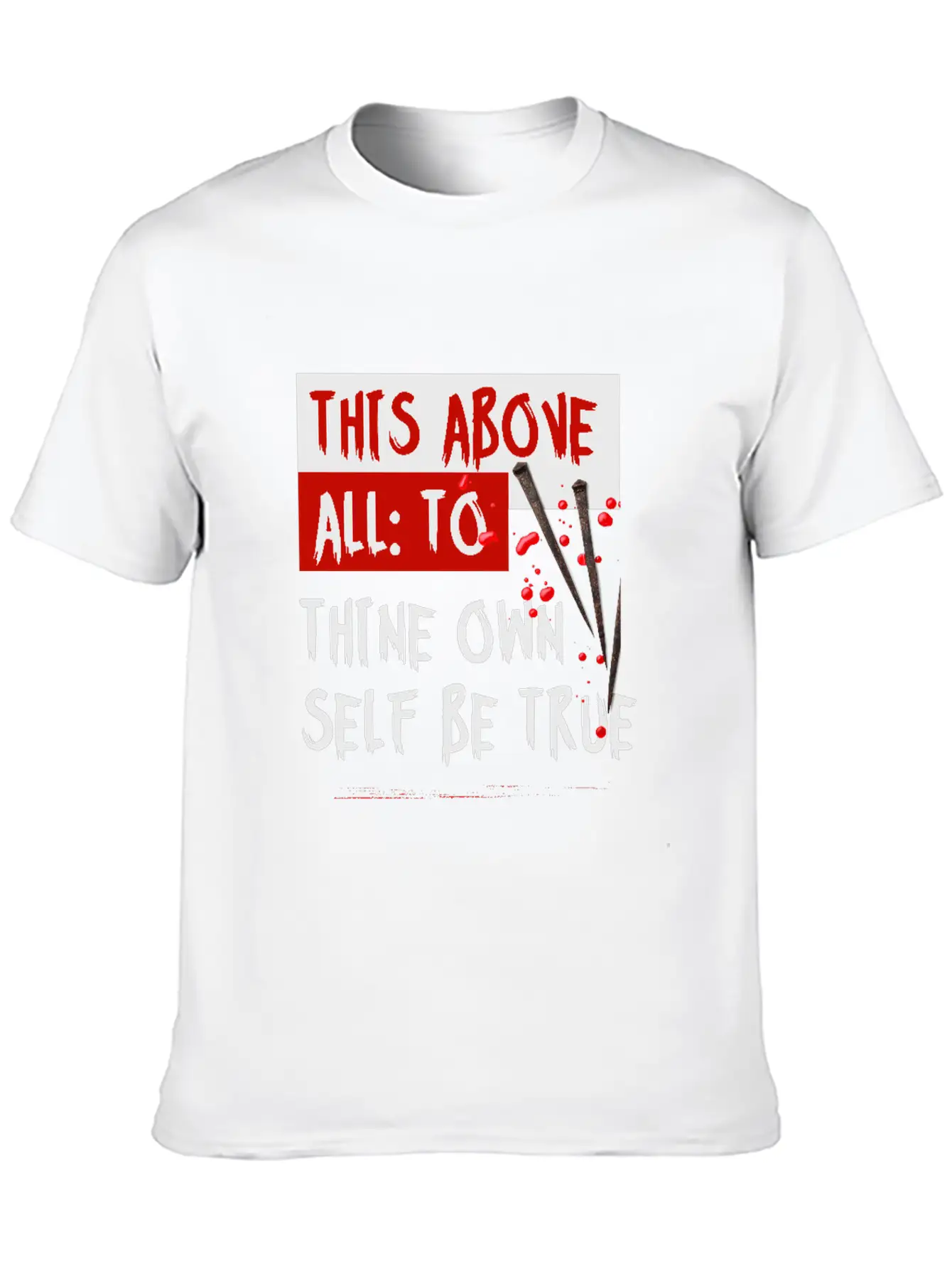This Above All To Thine Own Self Be True Classic Fit Graphic Tee For Daily Comfort – Unisex Cotton Shirt