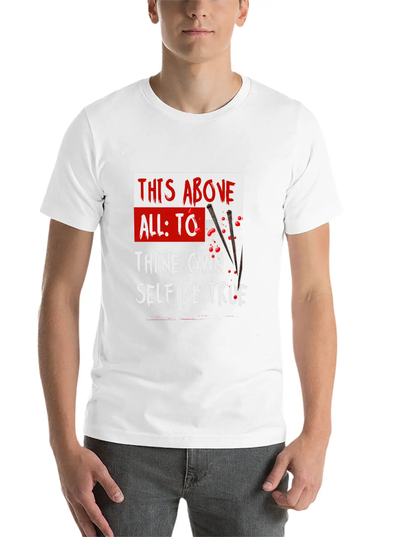 This Above All To Thine Own Self Be True Classic Fit Graphic Tee For Daily Comfort – Unisex Cotton Shirt