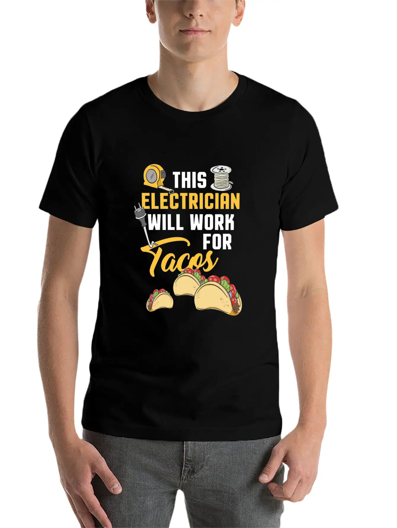 This Electrician Will Work For Tacos! - Gift Classic Fit Graphic Tee For Daily Comfort – Unisex Cotton Shirt