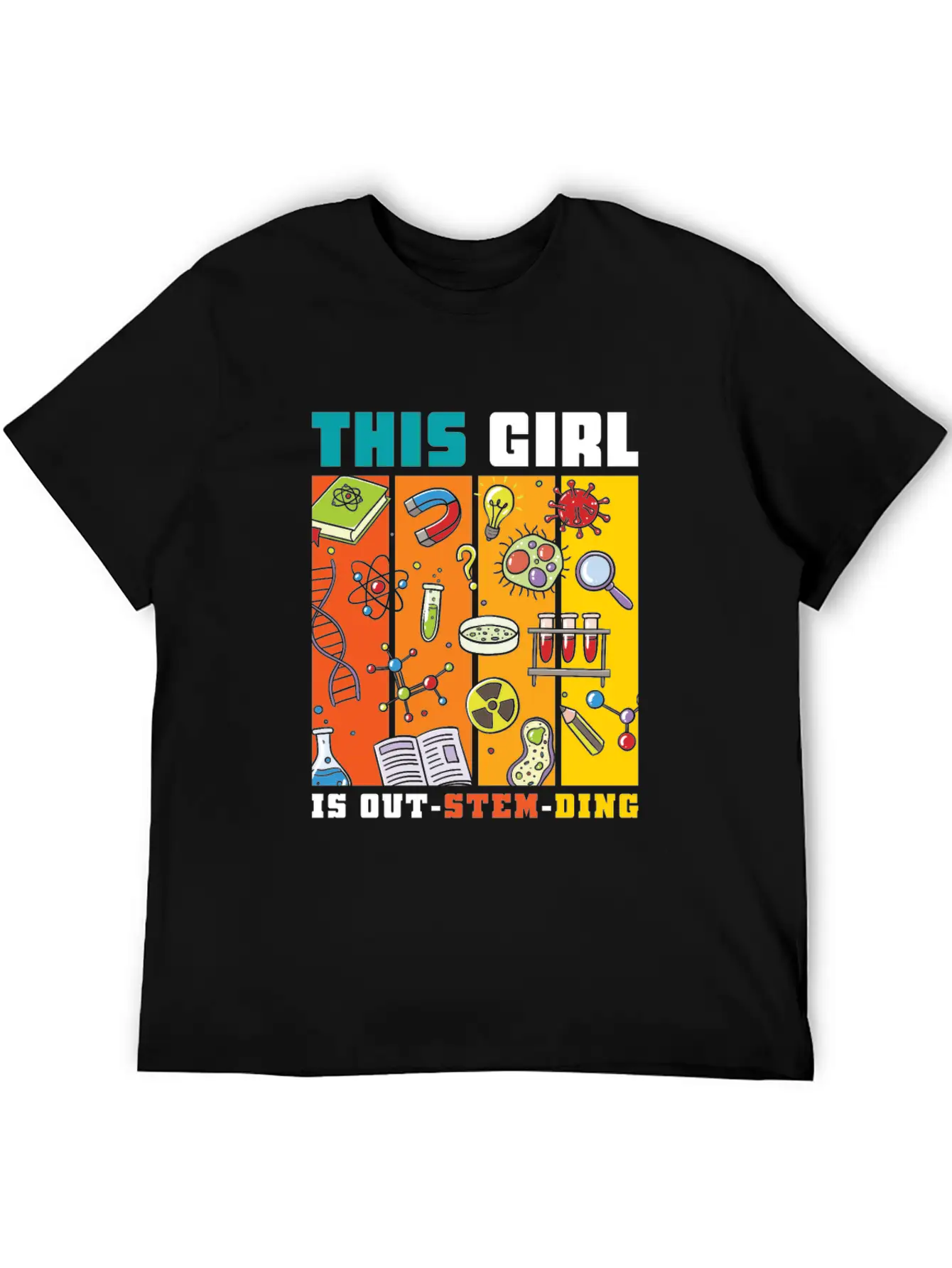 This Girl Is Out-Stem-Ding Unisex Casual T-Shirt – Clean Design For Daily Comfort