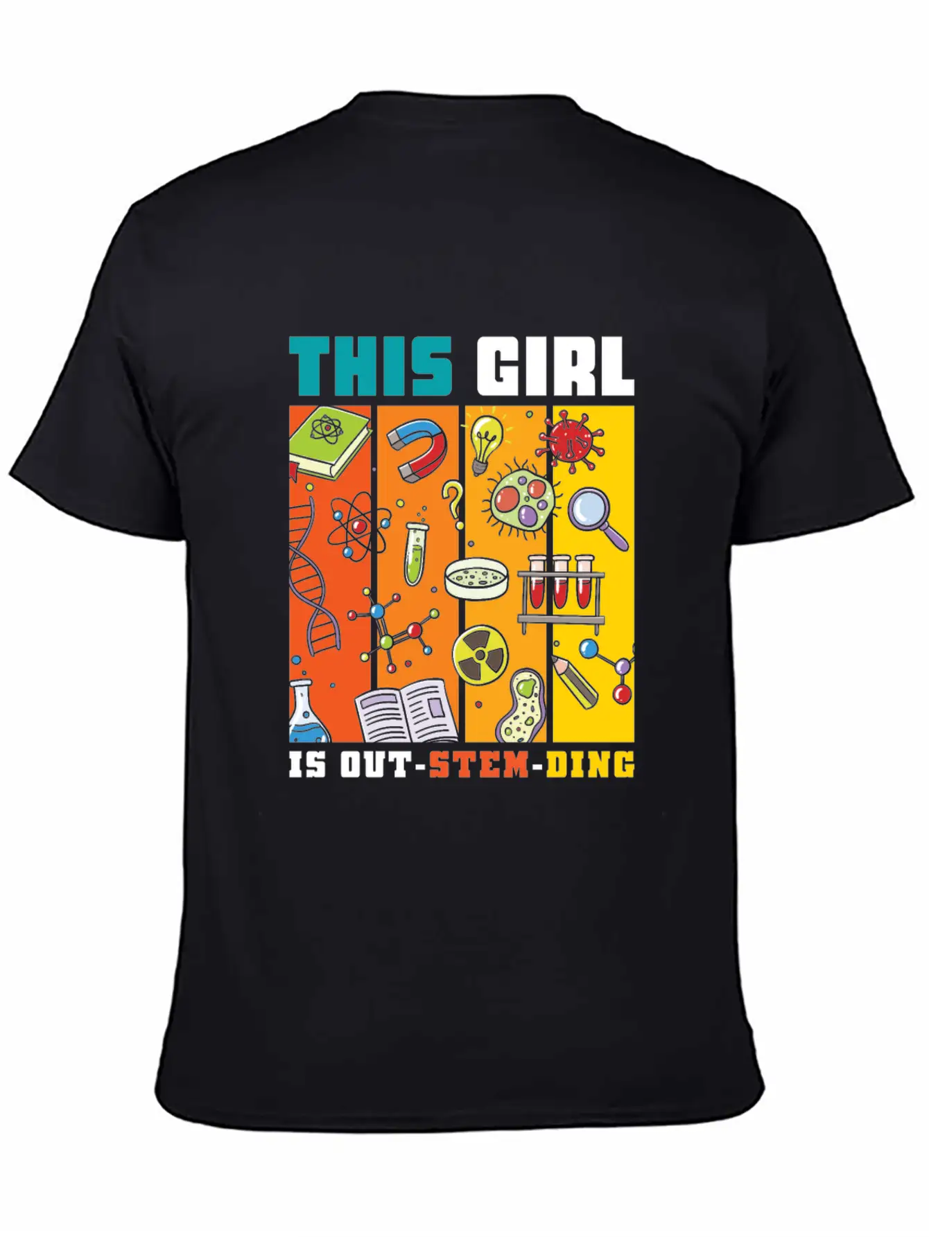 This Girl Is Out-Stem-Ding Unisex Casual T-Shirt – Clean Design For Daily Comfort