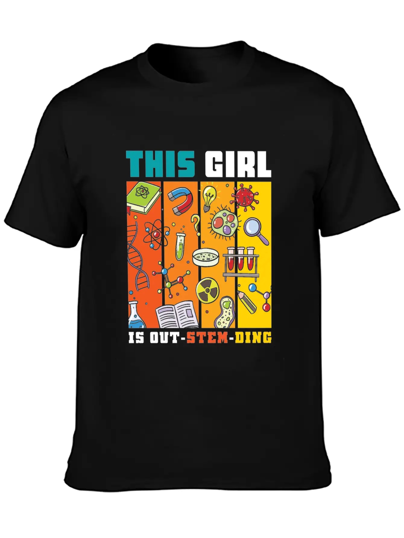 This Girl Is Out-Stem-Ding Unisex Casual T-Shirt – Clean Design For Daily Comfort