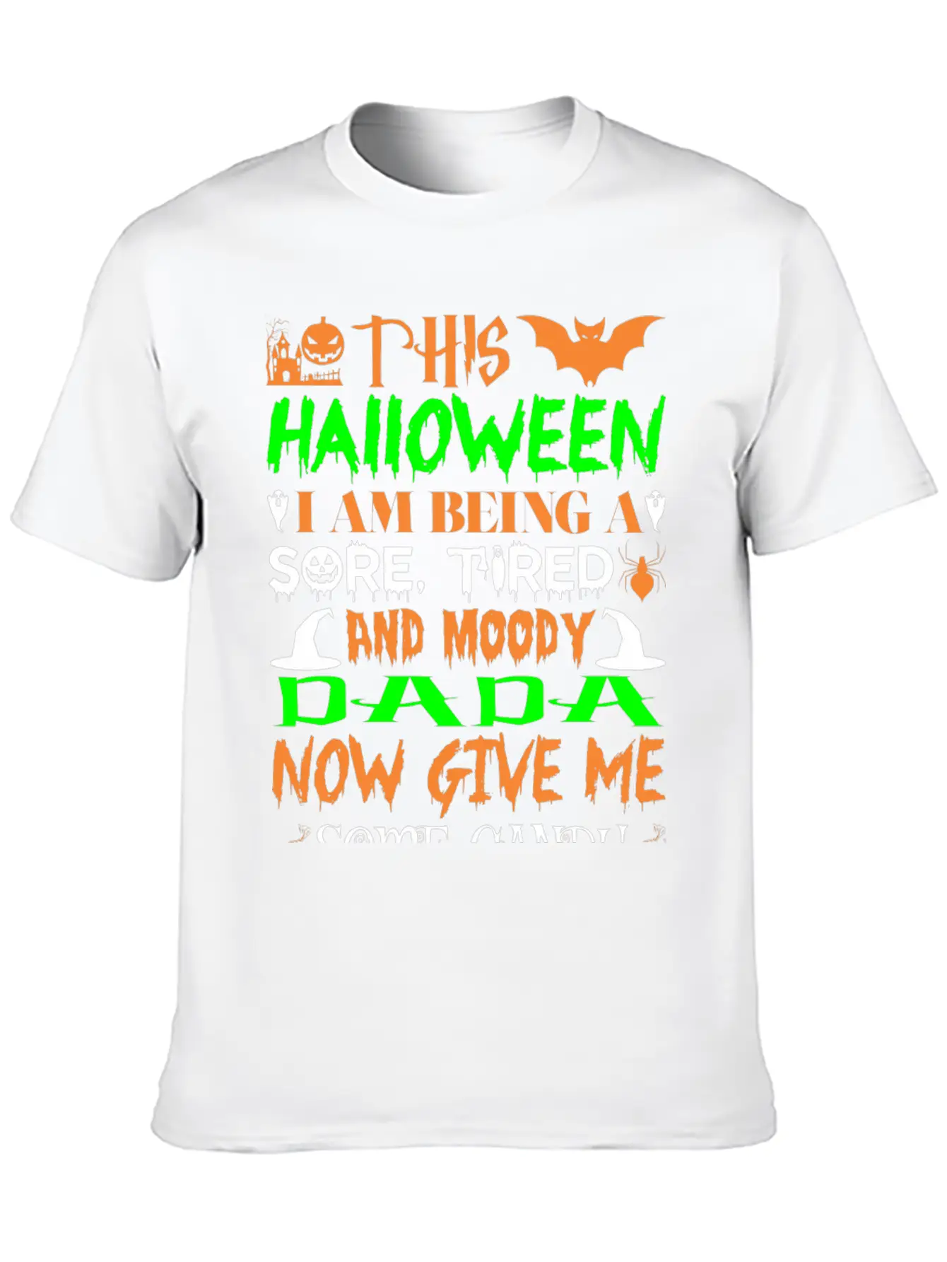 This Halloween Being Tired Moody Dada Candy Soft Cotton Short Sleeve Tee – Unisex Wardrobe Staple