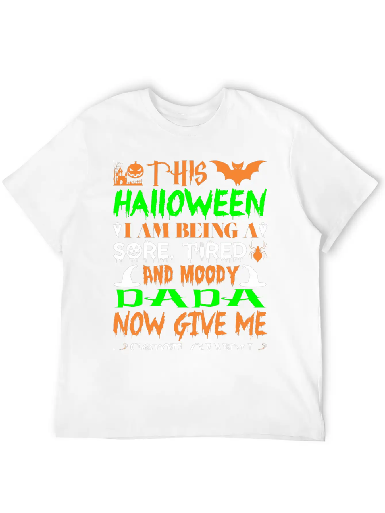 This Halloween Being Tired Moody Dada Candy Soft Cotton Short Sleeve Tee – Unisex Wardrobe Staple