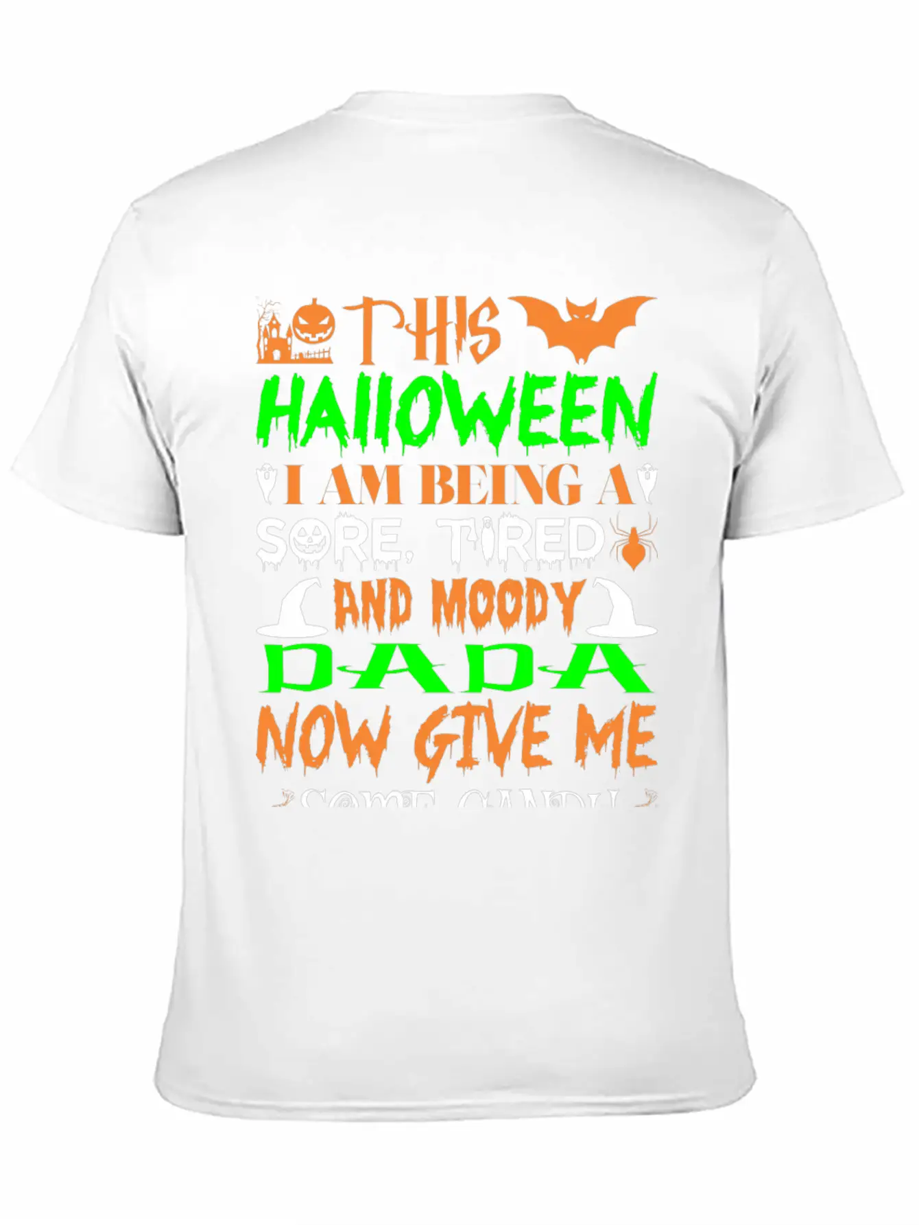 This Halloween Being Tired Moody Dada Candy Soft Cotton Short Sleeve Tee – Unisex Wardrobe Staple