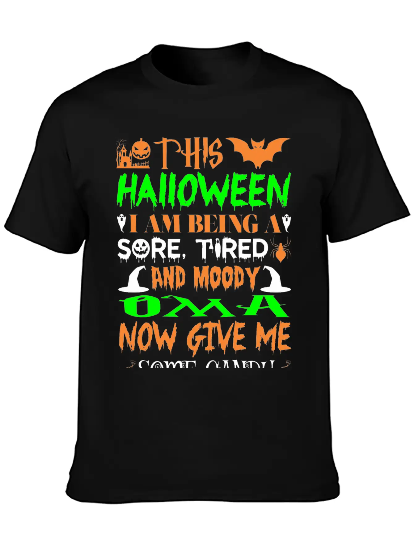 This Halloween Being Tired Moody Oma Candy Modern Fit Casual T-Shirt – Clean And Versatile Design
